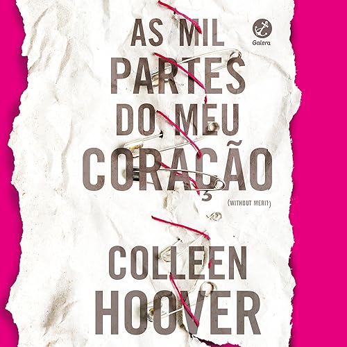 As Mil Partes do Meu Coração - Colleen Hoover